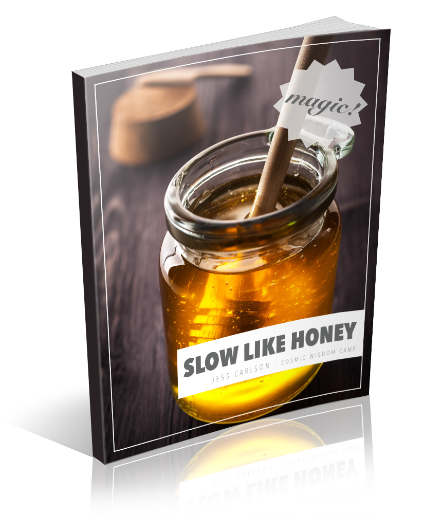 Slow Like Honey